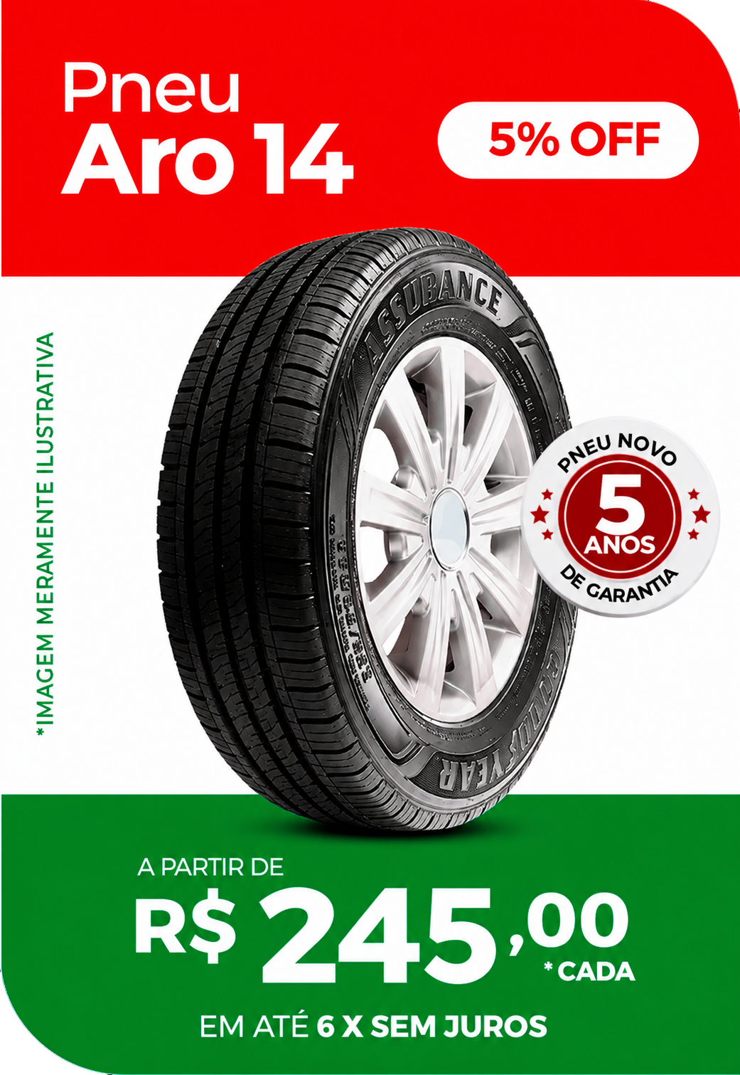 Pneu Aro 14 por R$ 245 em Promoção na TAG PNEUS Taguatinga