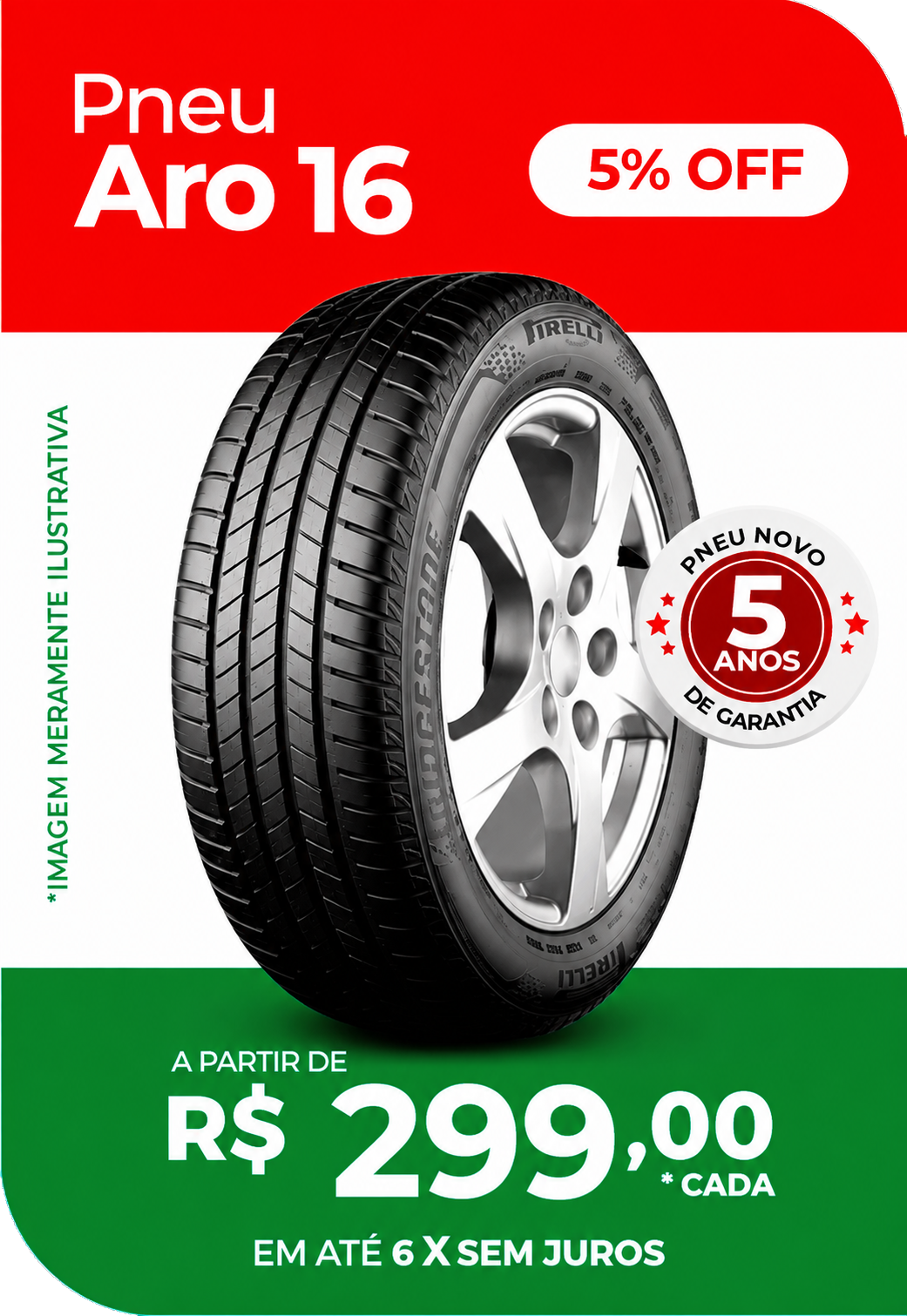 Pneu Aro 16 por R$ 299 em Promoção na TAG PNEUS Taguatinga
